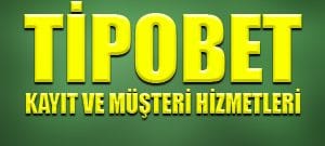 Tipobet kayıt ve müşteri hizmetleri