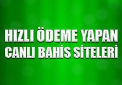 Hızlı ödeme yapan canlı bahis siteleri