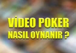 Video poker nasıl oynanır ?